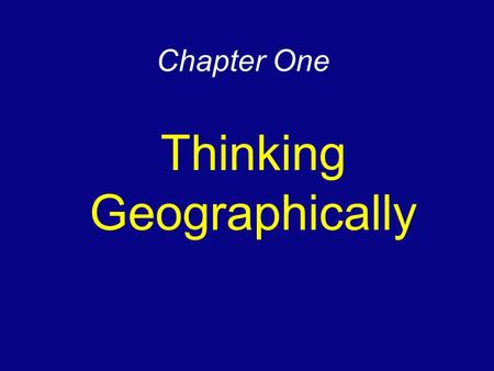 Thinking Geographically