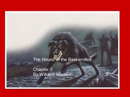 The Hound of the Baskervilles