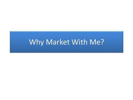 Why Market With Me?. I Have The Edge On Marketing Let me help you expose your property to the world for a quick, profitable, and hassle free sale. No.