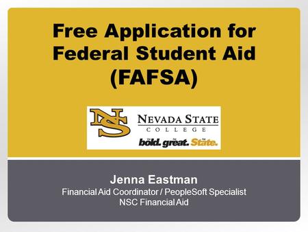 Free Application for Federal Student Aid (FAFSA)