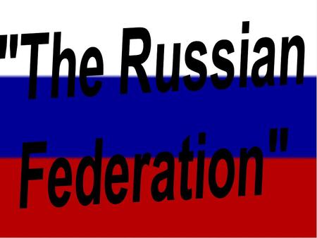 The Russian Federation is the largest country in the world. There’s hardly a country in the world where such a variety of scenery can be found.