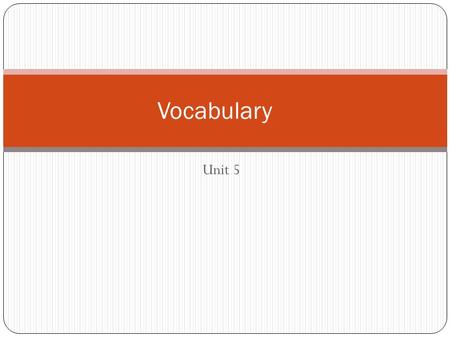 Unit 5 Vocabulary. accomplice a person who takes part in a crime Text bullying consequences.