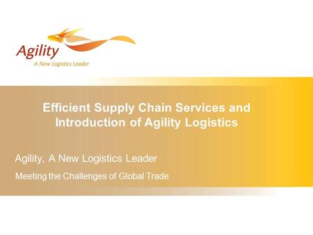 Agility, A New Logistics Leader