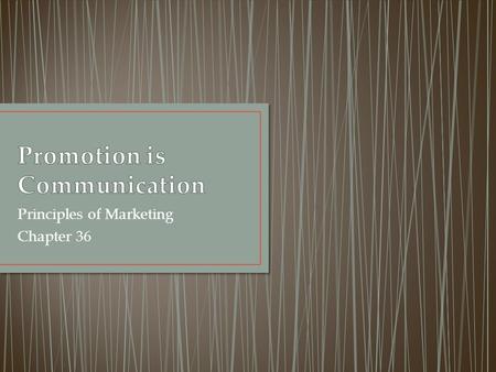 Promotion is Communication