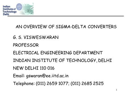 AN OVERVIEW OF SIGMA-DELTA CONVERTERS