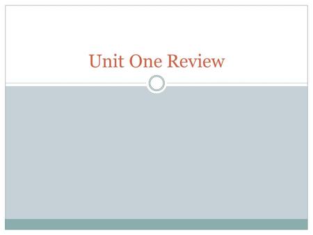 Unit One Review. Intro (4-9) Native Americans had oral literature (passed down stories by word of mouth) Good Change stories to make more sense Story.