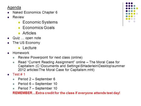 Economic Systems Economics Goals Articles Lecture Agenda