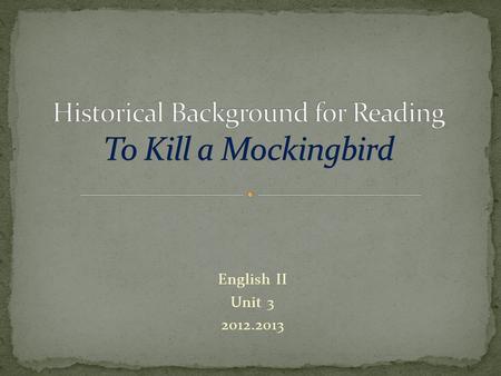 English II Unit 3 2012.2013. Union (the North) Victory in 1865 gave 4 million slaves freedom.