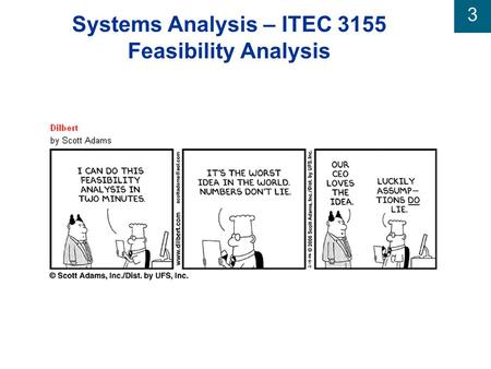 Systems Analysis – ITEC 3155 Feasibility Analysis