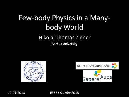 Few-body Physics in a Many-body World