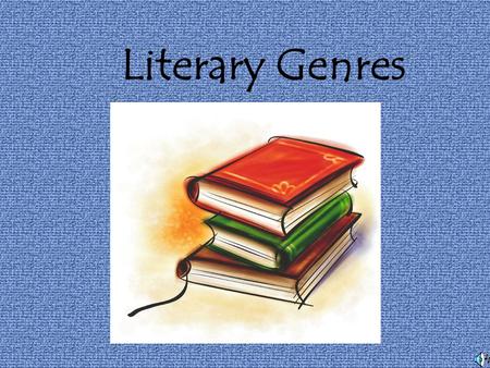 Literary Genres.