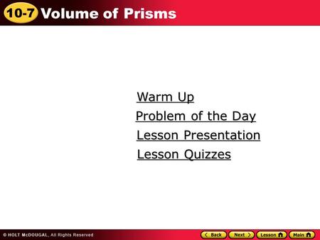 Warm Up Problem of the Day Lesson Presentation Lesson Quizzes.