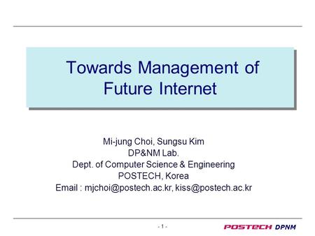 Towards Management of Future Internet