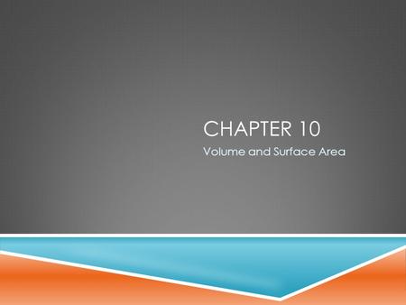 Volume and Surface Area