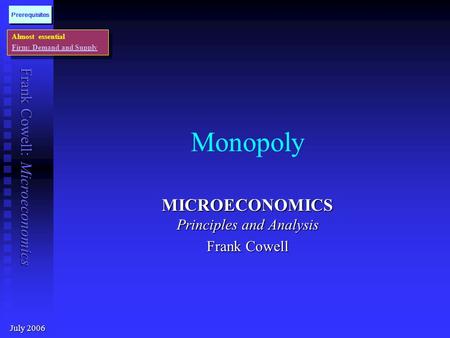 MICROECONOMICS Principles and Analysis Frank Cowell