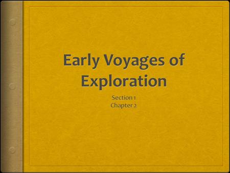 Early Voyages of Exploration