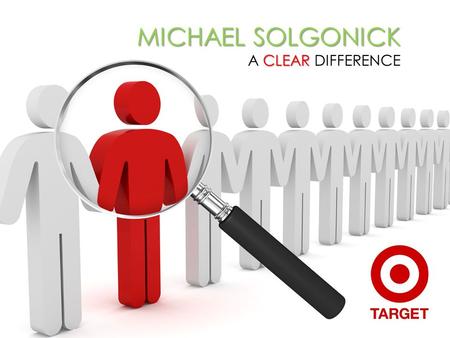 MICHAEL SOLGONICK CLEAR MICHAEL SOLGONICK A CLEAR DIFFERENCE.