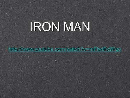 IRON MAN