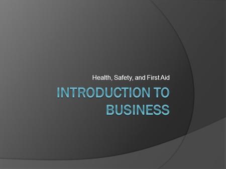 Health, Safety, and First Aid. Safety Procedures  Accidents are most often caused by: Lack of knowledge or skill Environmental hazards Poor safety attitudes.