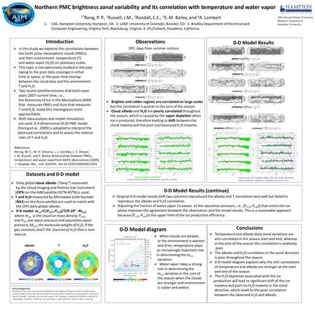 Northern PMC brightness zonal variability and its correlation with temperature and water vapor 1* Rong, P. P., 1 Russell, J.M., 2 Randall, C.E., 3 S. M.