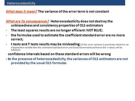 What does it mean? The variance of the error term is not constant