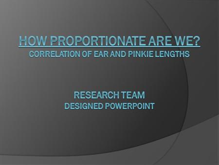 First Quantitative Variable: Ear Length  The unit of measurement for this variable is INCHES.  A few possible values for this first quantitative variable.