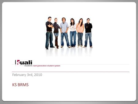 February 3rd, 2010 KS BRMS. Discalaimer The GUI for the BRMS is currently not running, and was developed using a outdated framework so fixing is not an.