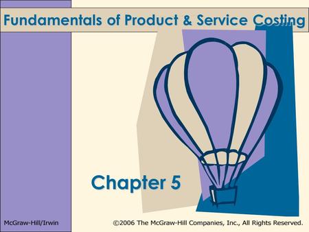 Fundamentals of Product & Service Costing