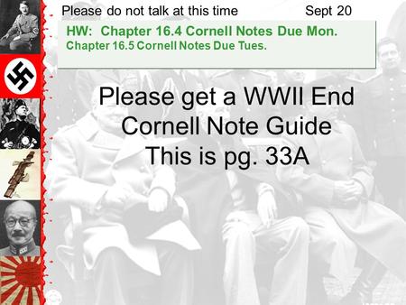 Please do not talk at this timeSept 20 HW: Chapter 16.4 Cornell Notes Due Mon. Chapter 16.5 Cornell Notes Due Tues. HW: Chapter 16.4 Cornell Notes Due.