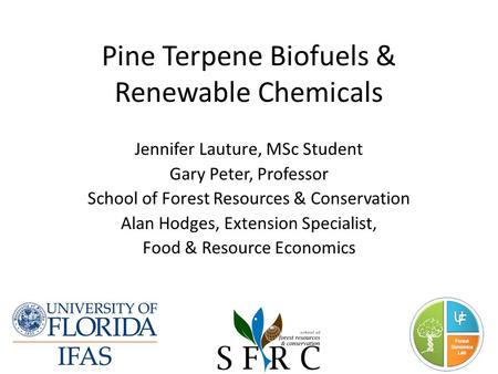 Pine Terpene Biofuels & Renewable Chemicals