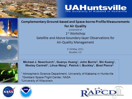 Complementary Ground-based and Space-borne Profile Measurements for Air Quality presented at 1 st Workshop Satellite and Above-boundary-layer Observations.