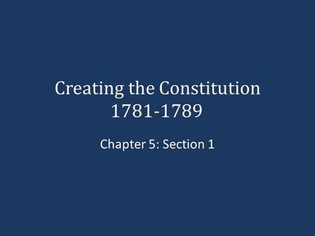 Creating the Constitution