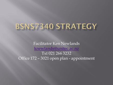 Facilitator Ken Newlands Txt 021 266 3232 Office 172 – 3021 open plan - appointment.