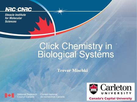 1. 2 What is Click Chemistry? Reactions with the following characteristics: Modular, wide in scope Afford high yields w/o purification Stereospecific.