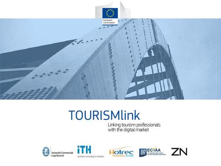 Previous developments: HOTREC has informed its member associations on TOURISMlink since the contract was awarded › General Assemblies › Other working.