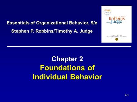 Chapter 2 Foundations of Individual Behavior