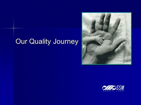 Our Quality Journey. The MBNQA Nation’s top quality award, established 1987 by CongressNation’s top quality award, established 1987 by Congress Recognizes.