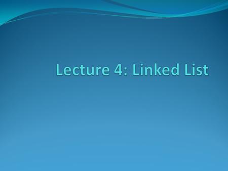 2 Preliminaries Options for implementing an ADT List Array has a fixed size Data must be shifted during insertions and deletions Linked list is able to.