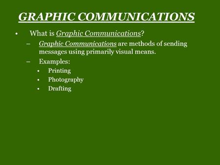 GRAPHIC COMMUNICATIONS