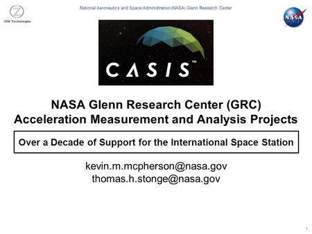 National Aeronautics and Space Administration (NASA) Glenn Research Center NASA Glenn Research Center (GRC) Acceleration Measurement and Analysis Projects.