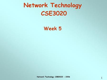 Network Technology CSE3020 Week 5