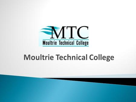  Our Team  About Moultrie Technical College  Purpose  Challenges  Solution to problem ◦ Microsoft Access  Value to Moultrie Tech  Value to team.