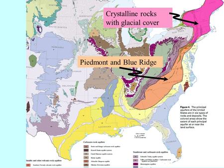 Piedmont and Blue Ridge Crystalline rocks with glacial cover.