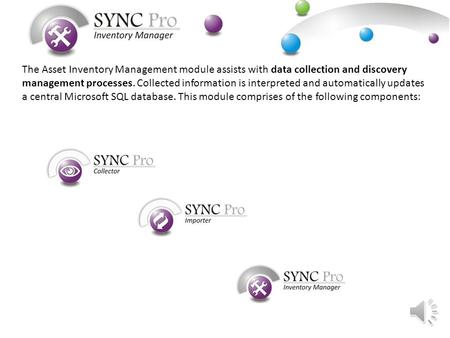 The Asset Inventory Management module assists with data collection and discovery management processes. Collected information is interpreted and automatically.