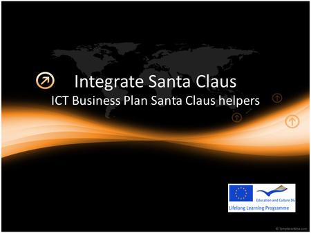 Integrate Santa Claus ICT Business Plan Santa Claus helpers.