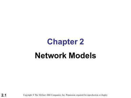 Chapter 2 Network Models