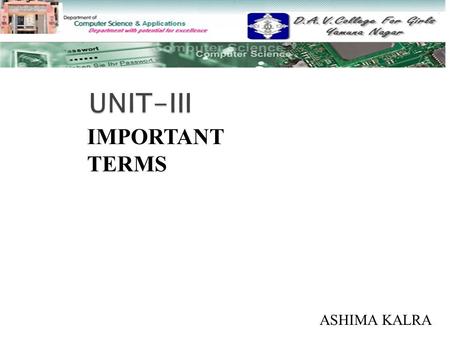 ASHIMA KALRA IMPORTANT TERMS.  WWW WWW  URL URL  HTTP PROTOCOL HTTP PROTOCOL  PROXIES PROXIES.