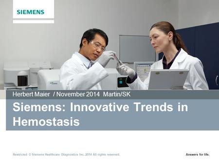 Siemens: Innovative Trends in Hemostasis