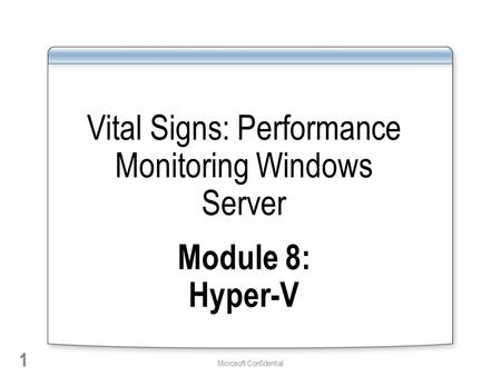 Vital Signs: Performance Monitoring Windows Server