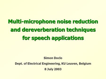 Dept. of Electrical Engineering, KU Leuven, Belgium